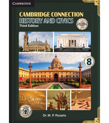 Cambridge Connection History and Civics M. P. Rozario Cambridge Connection History and Civics Class 8 | NEP 2020