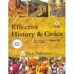 Effective History and Civics for ICSE Class 6 by Xavier Pinto | Latest Edition