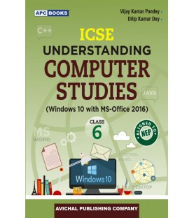 APC ICSE Understanding Computer Studies Class 6 by Vijay Kumar Pandey