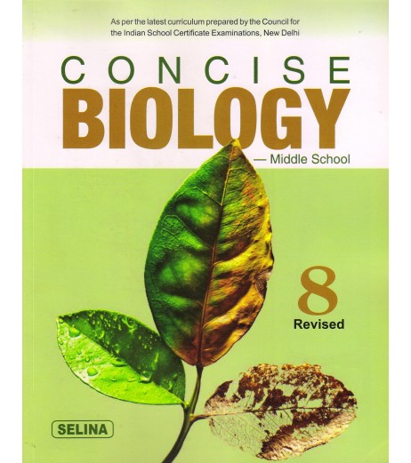 Concise Biology for ICSE Class 8 by K K Gupta | Latest Edition ICSE Class 8 