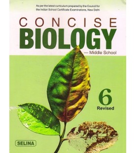 Concise Biology for ICSE Class 6 by K K Gupta | Latest Edition