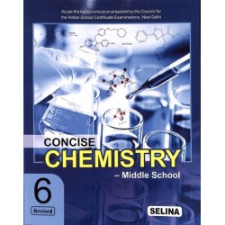 Concise Chemistry for ICSE Class 6 by Namrata | Latest