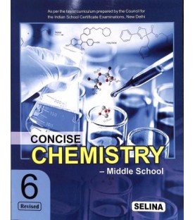 Concise Chemistry for ICSE Class 6 by Namrata | Latest Edition