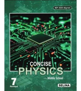 Concise Physics for ICSE Class 7 by R P Goyal | Latest Edition