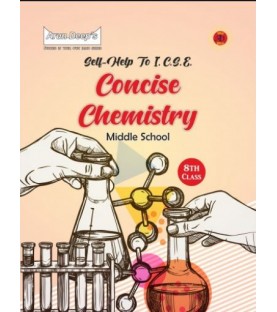 Arun Deep'S Self-Help to I.C.S.E. Concise Chemistry Middle School 7