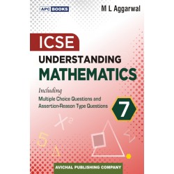 APC Understanding ICSE Mathematics Class 7 by M L Aggarwal