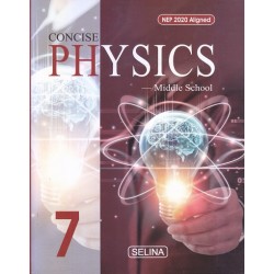 Concise Physics for ICSE Class 7 by R P Goyal | Latest