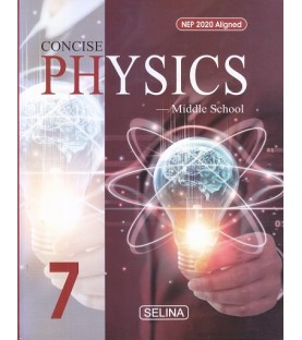 Concise Physics for ICSE Class 7 by R P Goyal | Latest Edition