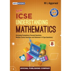 APC Understanding ICSE Mathematics Class 8 by M L Aggarwal