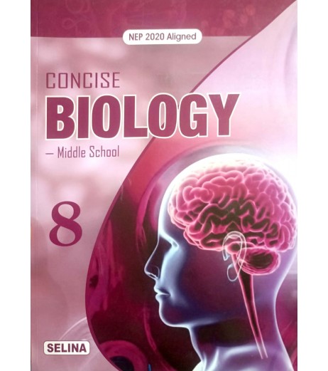Concise Biology for ICSE Class 8 by K K Gupta | Latest Edition Concise Biology for ICSE Class 8 by K K Gupta | Latest Edition