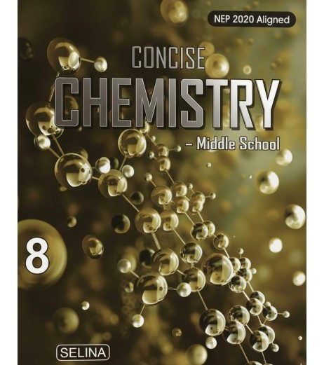 Selina Concise Chemistry for ICSE Class 8 by Namrata | Latest Edition Concise Chemistry for ICSE Class 8 by Namrata | Latest Edition