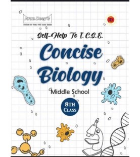 Arun Deep'S Self-Help to I.C.S.E. Concise Biology Middle School Class 8|Latest  Edition
