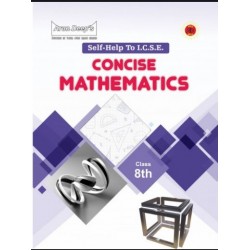 Arun Deep'S Self-Help to I.C.S.E. Concise Mathematics