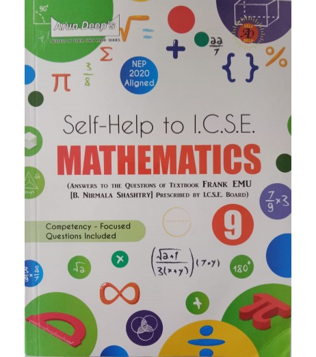 Arun Deep's Self-Help to I.C.S.E. Frank EMU Mathematics Class 9 | Latest Edition