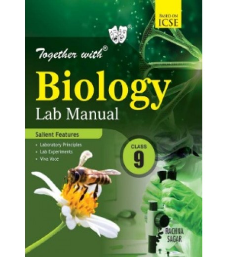 Together With ICSE Biology Lab Manual for Class 9 ICSE Class 9 - SchoolChamp.net