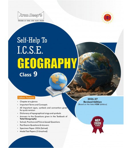 Arun Deeps Self-Help to I.C.S.E. Geography 9 | Latest Edition ICSE Class 9 - SchoolChamp.net