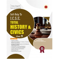 Arun Deep's Self-Help to I.C.S.E. Total History and Civics