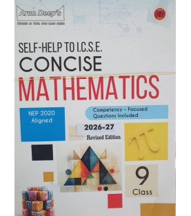 Arun Deep's Self-Help to I.C.S.E. Concise Mathematics Class 9 | Latest Edition