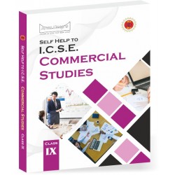 Arun Deep's Self-Help to I.C.S.E. Commercial Studies 9