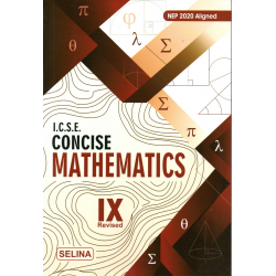 Selina Concise Mathematics for ICSE Class 9 | Latest Edition
