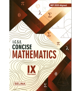 Selina Concise Mathematics for ICSE Class 9 | Latest Edition