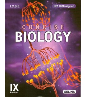 Selina Concise Biology for ICSE Class 9 | Latest Edition