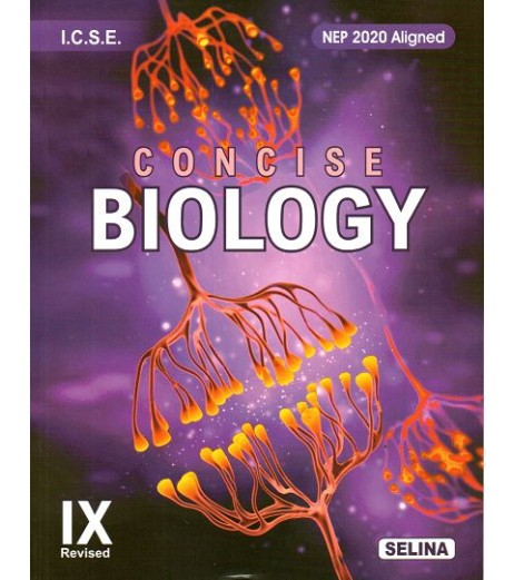 Selina Concise Biology for ICSE Class 9 | Latest Edition