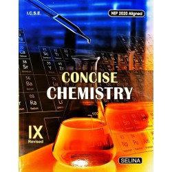 Selina Concise Chemistry for ICSE Class 9 | Latest Edition