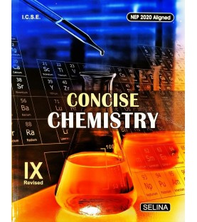 Selina Concise Chemistry for ICSE Class 9 | Latest Edition