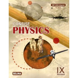 Selina Concise Physics for ICSE Class 9 | Latest Edition