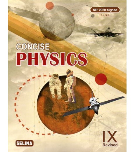 Selina Concise Physics for ICSE Class 9