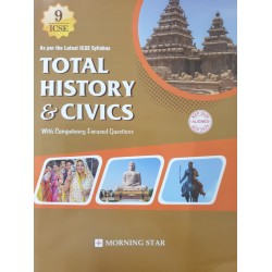Total History and Civics for ICSE Class 9 by Dolly Sequeira | Latest Edition