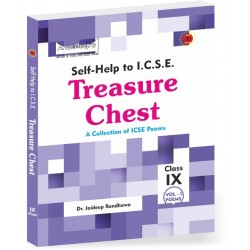 Arun Deep's I.C.S.E. Treasure Chest A Collection of ICSE Poems Vol-I Class 9 | Latest Edition