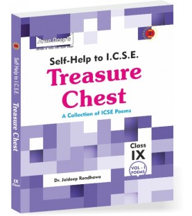 Arun Deep's I.C.S.E. Treasure Chest A Collection of ICSE Poems Vol-I Class 9 | Latest Edition