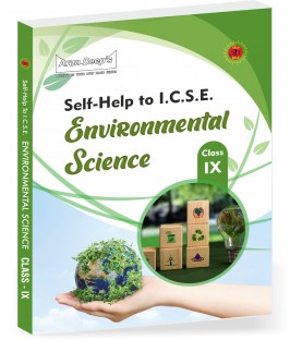 Arun Deep's Self-Help to I.C.S.E. Environmental Science 9 (Solutions of HUMA SYED | Latest Edition