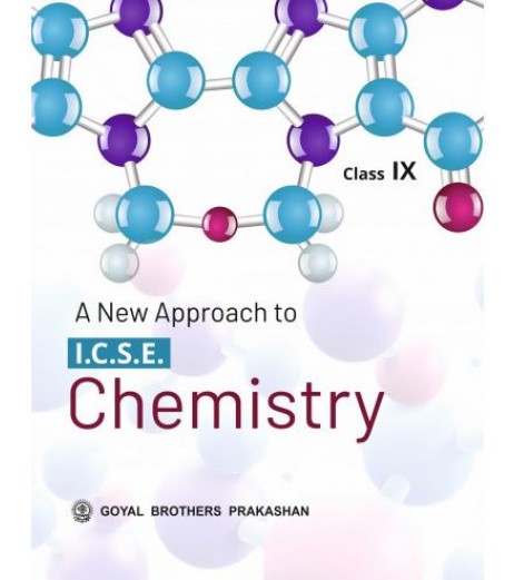 A New Approach To ICSE Chemistry Class 9 by V. K. Sally , D. Chauhan ICSE Class 9 - SchoolChamp.net