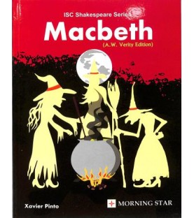 Morning Star Macbeth : A. W. Verity Edition Class 11 by Xavier Pinto