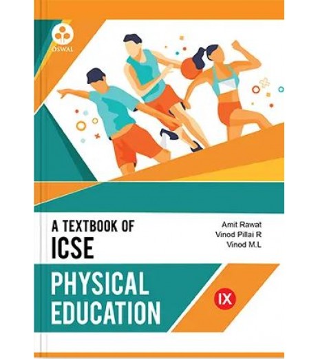 A Text Book Of ICSE Physical Education Class 9 ICSE Class 9 - SchoolChamp.net