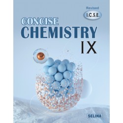 Selina Concise Chemistry for ICSE Class 9 | Latest Edition