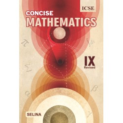 Selina Concise Mathematics for ICSE Class 9 | Latest Edition