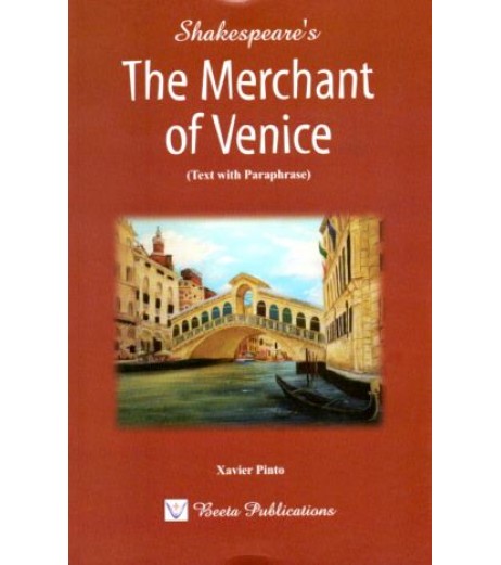 ShakespeareThe Merchant of Venice Text with Paraphrase by Xavier Pinto