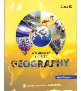 A Textbook of Geography for ICSE Class 9 by Veena Bhargava | Latest Edition