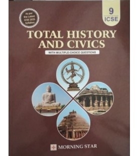Total History and Civics for ICSE Class 9 by Dolly Sequeira | Latest Edition
