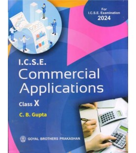 Commercial Applications for ICSE Class 10 by C B Gupta | Latest Edition