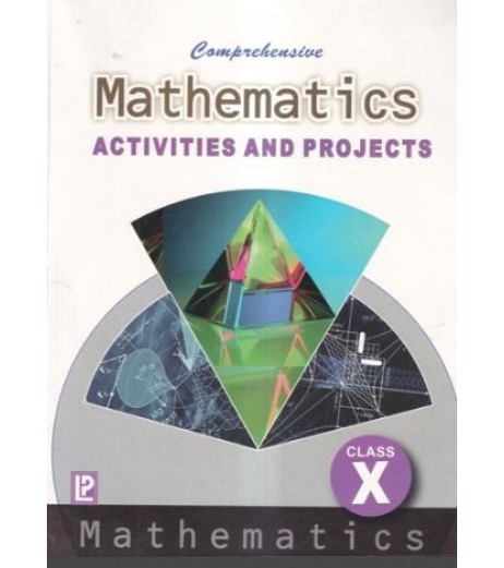 Comprehensive Mathematics Activities And Projects for Class 10 Laxmi Publication CBSE Class 10 - SchoolChamp.net