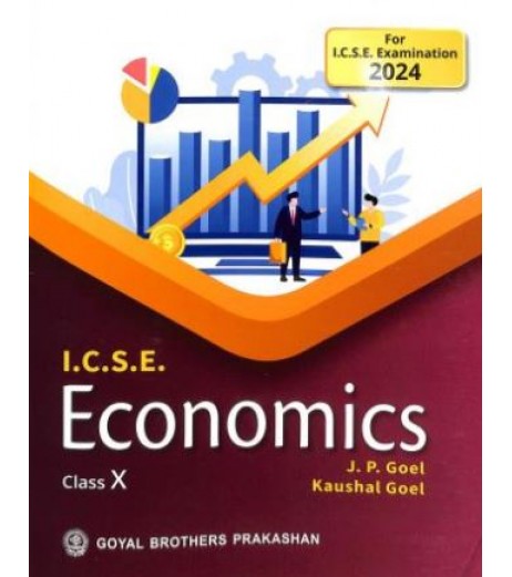 ICSE Economics Part 2 For Class 10 by J P Goel,Kaushal Goel ICSE Class 10 - SchoolChamp.net