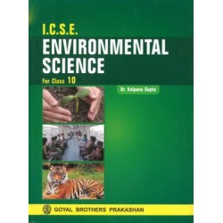 ICSE Environmental Science For Class 10 Goyal Brother 