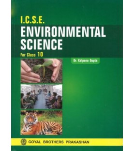 ICSE Environmental Science For Class 10 Goyal Brother 