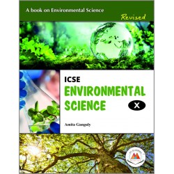 ICSE Environmental Science For Class 10 by Amita Ganguly 