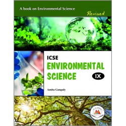 ICSE Environmental Science For Class 9 by Amita Ganguly 